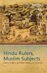 Mridu Rai - Hindu Rulers, Muslim Subjects