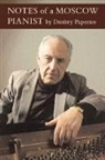 Dmitry Paperno, Dmitry Paperno - Notes of a Moscow Pianist