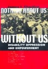 James Charlton, James I Charlton, James I. Charlton, Charlton James I. - Nothing About Us without Us