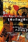 Collectif, Barbara Rainey, Dennis Rainey, Dennis Rainey Rainey, Rebecca Rainey, Samuel Rainey - So You''re About to Be a Teenager
