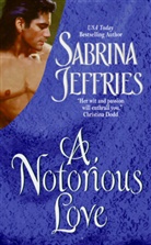 Sabrina Jeffries - A Notorious Love