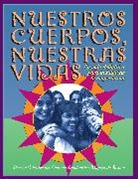 Boston Women's Health Book Collective, Boston Women's Health Book Collective - Nuestros Cuerpos, Nuestras Vidas