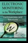 John Weckert - Electronic Monitoring in the Workplace