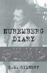 G. Gilbert, G. M. Gilbert, G.m. Gilbert, Gustave M. Gilbert, Gilbert G. - Nuremberg Diary