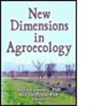 Davd R. Clements, David Clements, David (EDT)/ Shrestha Clements, David Shrestha Clements, Clements David, Anil Shrestha... - New Dimensions in Agroecology