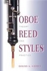 David Ledet, David (University of Georgia Ledet, David A Ledet, David A. Ledet, Ledet David a, Foreword by Richard Killmer David a Lede - Oboe Reed Styles