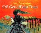 John Burningham, Burningham John - Oi Get Off Our Train