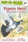 Shirley Raye Redmond, Shirley-Raye Redmond, Doris Ettlinger - Pigeon Hero!
