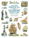 Carol Belanger Grafton, Carol Belanger Grafton - Old-Time Nautical and Seashore Vignettes in Full Color