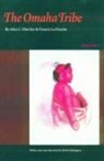 Francis La Flesche, Alice C Fletcher, Alice C. Fletcher, Alice C. Flesche Fletcher, Alice C. La Flesche Fletcher, Alice C. Laflesche Fletcher... - Omaha Tribe, Volume 1