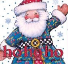 Mary Engelbreit, Partick/ Engelbreit Regan, Patrick Regan, Mary Engelbreit - Ho Ho Ho