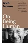 Erich Fromm - On being human
