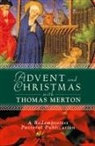 Thomas Merton, Redemptorist Pastoral Publication, A. Redemptorist Pastoral Publication, Colleen Swaim - Advent and Christmas with Thomas Merton