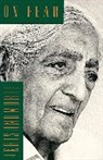 J. Krishnamurti, Jiddu Krishnamurti, Krishnamurti J. - On Fear