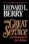 Heather Berry, Leonard L Berry, Leonard L. Berry - On Great Service
