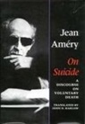 Jean Amery, AMERY JEAN, Translated by John D Barlow Jean Amery - On Suicide