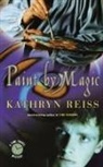 Kathryn Reiss - Paint by Magic