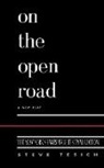 Steve Tesich - On the open road