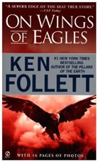 Ken Follett - On Wings of Eagles