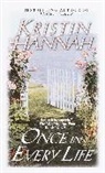 Kristin Hannah - Once In Every Life