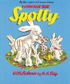 Rey, H. A. Rey, Margaret Rey, Margret Rey, Margret/ Rey Rey, H. A. Rey - Spotty
