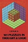 C. Wylie, C. R. Wylie, Clarence R. Wylie, Clarence Raymond Wylie, Jr Wylie - 101 Puzzles in Thought and Logic