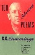 E. E. Cummings, E.E. Cummings - 100 Selected Poems