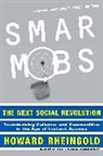 Howard Rheingold - Smart Mobs
