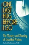 Carla Wills-Brandon, Carla Wills-Brandon M. a. - One Last Hug Before I Go