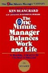 Ken Blanchard, Kenneth H. Blanchard, Marjorie Blanchard, D w Edington, D. W. Edington, D.W. Edington - The One Minute Manager Balances Work and Life