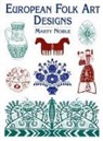 Marty Noble, Randolph Schwabe - European Folk Art Designs