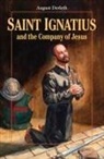 August Derleth, August William Derleth, John Lawn - Saint Ignatius and the Company of Jesus