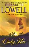 Elizabeth Lowell, Lowell Elizabeth - Only His