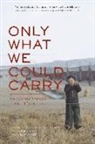 Lawson Fusao Inada - Only What We Could Carry