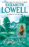 Elizabeth Lowell, Lowell Elizabeth - Only You