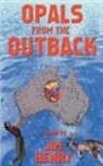 Jim Henry - Opals from the Outback