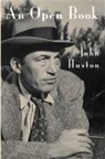 John Huston, Huston John - An Open Book