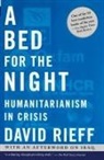 Rieff David, David Rieff - Bed for the Night
