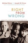 Joseph Di Prisco, Di Prisco Joseph, Michael Riera, Michael Di Prisco Riera, Riera Michael - Right From Wrong