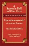 ARTHUR RIMBAUD, Arthur Rimbaud, Stanley Appelbaum - A Season in Hell and Other Works-Du