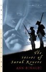 Ann Rinaldi - The Secret of Sarah Revere