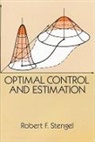 Mathematics, John B Moore, Stengel, Robert F. Stengel - Optimal Control and Estimation