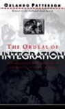 Orlando Patterson - The Ordeal Of Integration