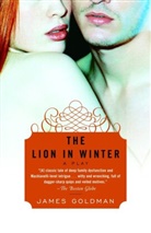 James Goldman - The Lion in Winter