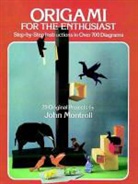 Montroll, John Montroll, Lillian Oppenheimer - Origami for the Enthusiast