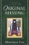 Matthew Fox - Original Blessing