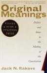 Jack Rakove, Jack N Rakove, Jack N. Rakove - Original Meanings