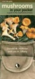Donald M. Huffman, Donald M./ Tiffany Huffman, Donald M and Lois H Huffman &amp; Tiffany, Donald M. and Lois H Huffman &amp;. Tiffany, Lois H. Tiffany - Mushrooms in Your Pocket