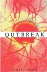 Robert DeMaria, Robert Jr. DeMaria - Outbreak