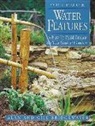 Alan Bridgewater, Gill Bridgewater - Outdoor Water Features: 16 Easy-To-Build Projects for Your Yard and Garden
